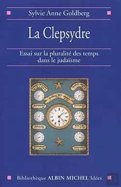 Bertrand.pt - La Clepsydre ; Essai Sur La Pluralité Des Temps