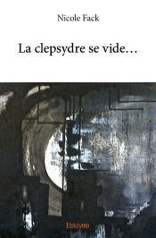 La Clepsydre Se Vide...