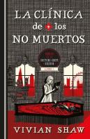 La Clinica De Los No Muertos