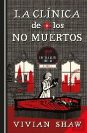 La Clinica De Los No Muertos
