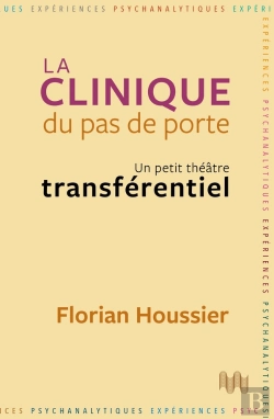 Bertrand.pt - La Clinique Du Pas De Porte : Un Petit Théâtre Transférentiel