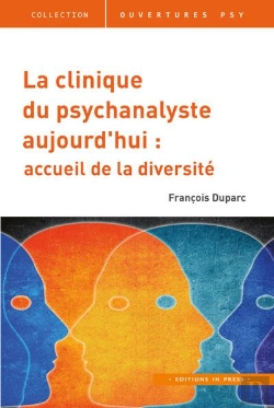Bertrand.pt - La Clinique Du Psychanalyste Aujourd'Hui ; Accueil De La Diversité