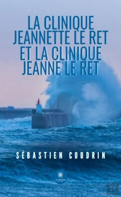 Bertrand.pt - La Clinique Jeannette Le Ret Et La Clinique Jeanne Le Ret