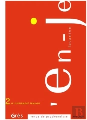 La Clinique Lacanienne T.2 ; Le Supplement Feminin