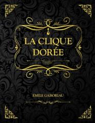 La Clique Doree