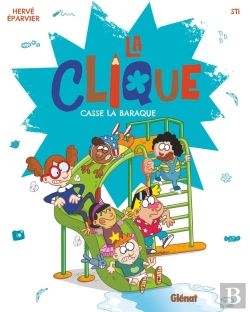 Bertrand.pt - La Clique Tome 2 : La Clique Casse La Baraque