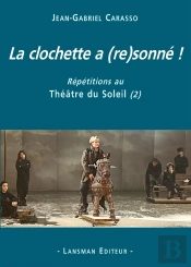 La Clochette A (Re)Sonné ! : Répétitions Au Théâtre Du Soleil (2)