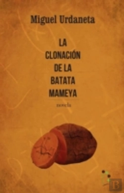 Bertrand.pt - La Clonacion De La Batata Mameya