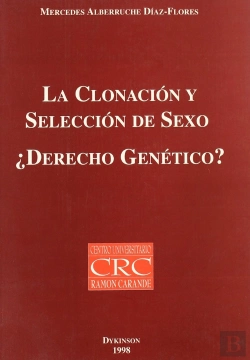 Bertrand.pt - La Clonacion Y Seleccion De Sexo. ¿Derecho Genetico?