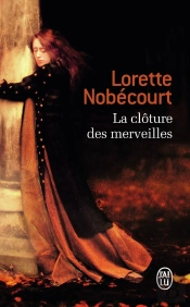 La Clôture Des Merveilles