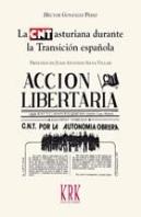 La Cnt Asturiana Durante La Transición Española
