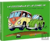 La Coccinelle Et Le Combi Vw