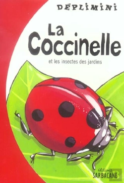 Bertrand.pt - La Coccinelle Et Les Insectes Du Jardin