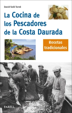 Bertrand.pt - La Cocina De Los Pescadores De La Costa Daurada. Recetas Tradicionales