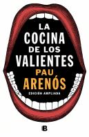La Cocina De Los Valientes (Edición Actualizada)