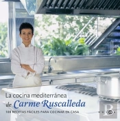 La Cocina Mediterránea De Carme Ruscalleda