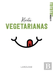 La Cocina Sin Bla Bla Bla. Recetas Vegetarianas