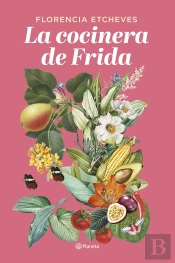 La Cocinera De Frida
