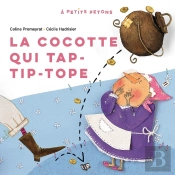 La Cocotte Qui Tap-Tip-Tope