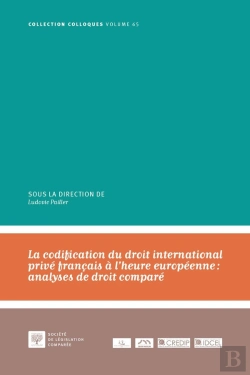 Bertrand.pt - La Codification Du Droit International Privé Français À L'Heure Européenne : Analyses De Droit Comparé