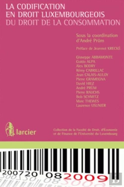 Bertrand.pt - La Codification En Droit Luxembourgeois Du Droit De La Consommation