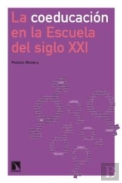 La Coeducación En La Escuela Del Siglo Xxi.