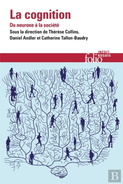 Bertrand.pt - La Cognition : Du Neurone A La Societé