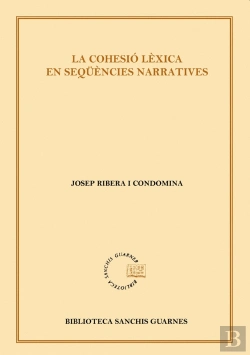Bertrand.pt - La Cohesió Lèxica En Seqüencies Narratives