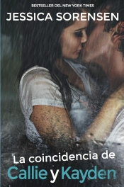 La Coincidencia De Callie Y Kayden