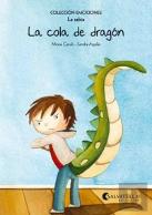La Cola De Dragón (Rústica)