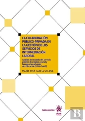 La Colaboración Público-Privada En La Gestión De Los Servicios De Intermediación Laboral
