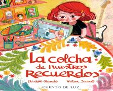 La Colcha De Nuestros Recuerdos
