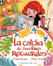 La Colcha De Nuestros Recuerdos