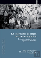 La Colectividad De Origen Navarro En Argentina