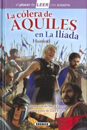 La Cólera De Aquiles En La Ilíada