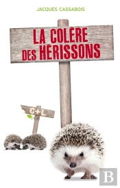 La Colere Des Herissons
