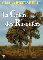 La Colère Des Rusquiers