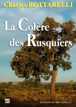 Bertrand.pt - La Colère Des Rusquiers