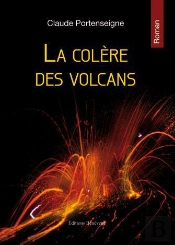 La Colère Des Volcans