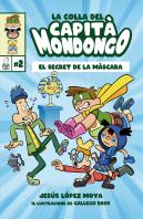 La Colla Del Capita Mondongo 2