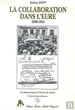 Bertrand.pt - La Collaboration Dans L'Eure - 1940-1944