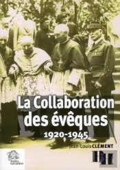 La Collaboration Des Évêques, 1920-1945