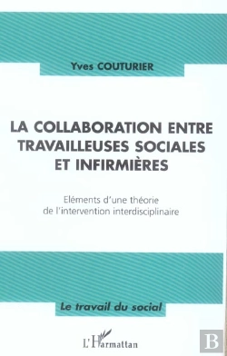 Bertrand.pt - La Collaboration Entre Travailleuses Sociales Et Infirmieres