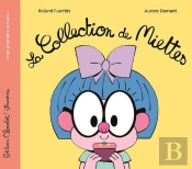 La Collection De Miettes