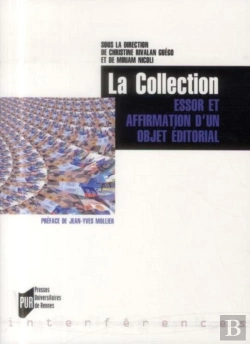 Bertrand.pt - La Collection ; Essor Et Affirmation D'Un Objet Éditorial