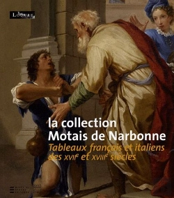 Bertrand.pt - La Collection Motais De Narbonne ; Tableaux Français Et Italiens Des Xvii Et Xviii Siècles