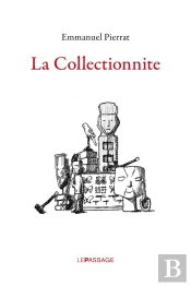 La Collectionnite