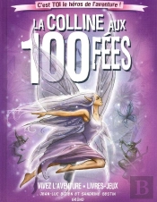 La Colline Aux 100 Fées