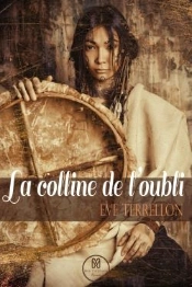 La Colline De L'Oubli