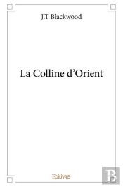 La Colline D'Orient